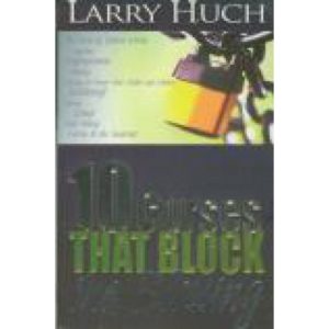 10 Curses That Block The Blessing by Larry Huch