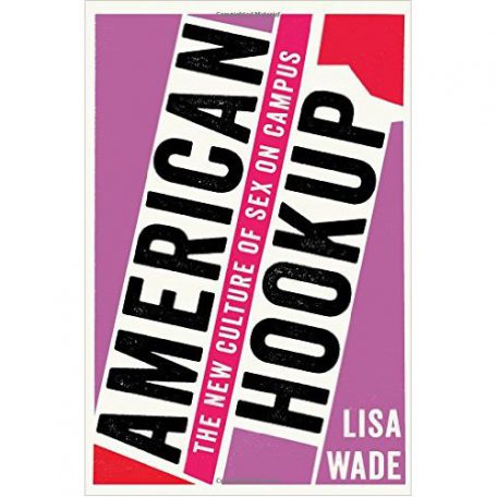 American Hookup by Lisa Wade