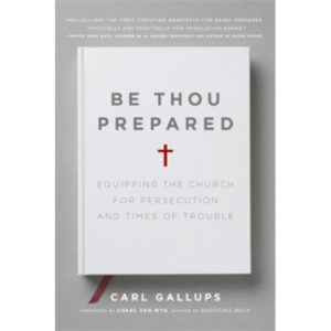 Be Thou Prepared by Carl Gallups