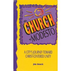 The Church of Modesto by Jim Bouck