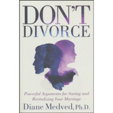 Don't Divorce by Diane Medved