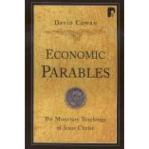 Economic Parables by David Cowan