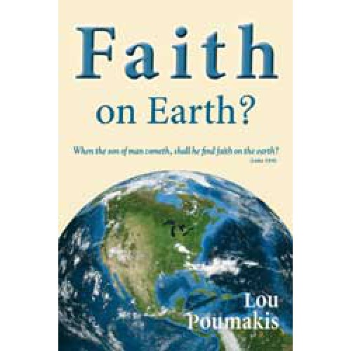 Faith on Earth by Lou Poumakis