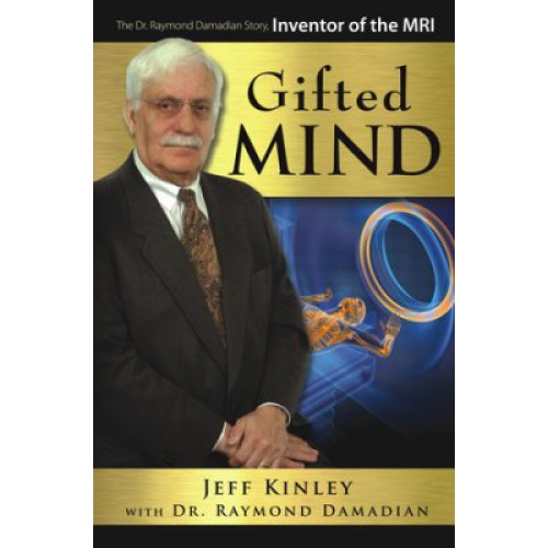 Gifted Mind by Jeff Kinley & Dr. Raymond Damadian