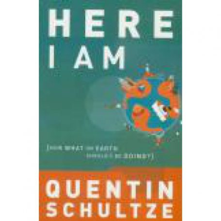 Here I Am by Quentin Schultze