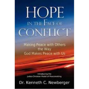 Hope In the Face of Conflict by Dr. Kenneth Newberger