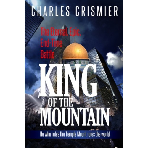 KING of the Mountain by Chuck Crismier