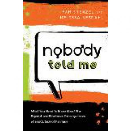 Nobody Told Me by Pam Stenzel and Melissa Nesdahl