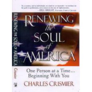 Renewing the Soul of America by Chuck Crismier