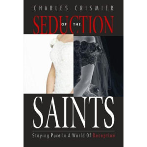 Seduction of the Saints by Charles Crismier