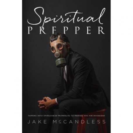 Spiritual Prepper by Jake McCandless