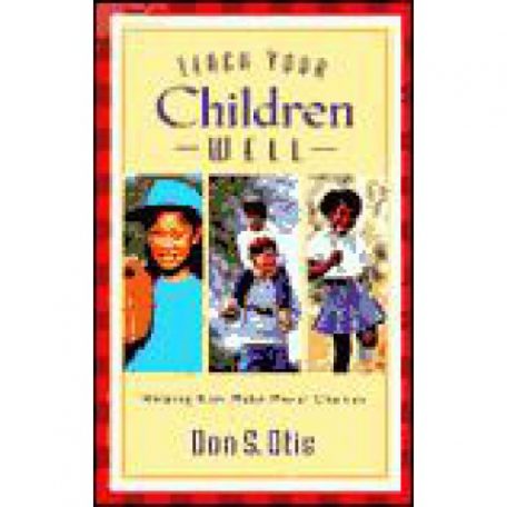 Teach Your Children Well by Don Otis