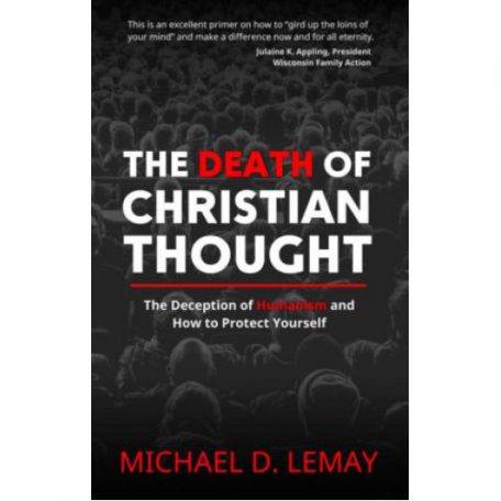 The Death of Christian Thought by Michael LeMay