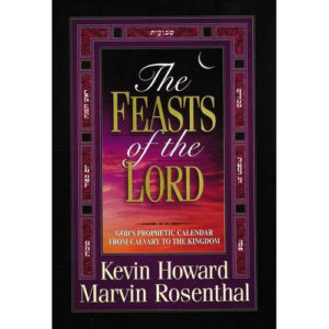 The Feasts of the Lord by Kevin Howard and Marvin Rosenthal