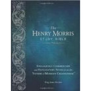 The Henry Morris Study Bible