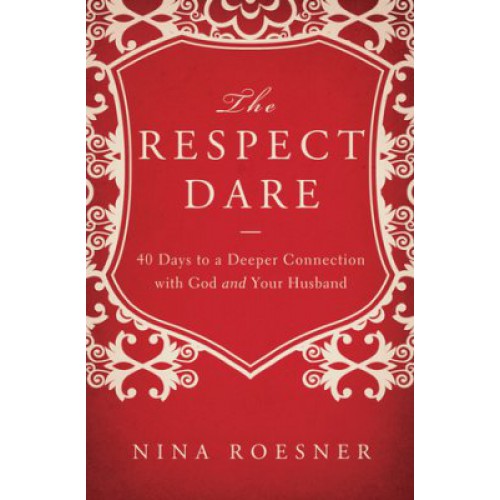 The Respect Dare by Nina Roesner
