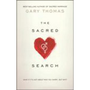The Sacred Search by Gary Thomas