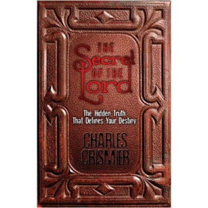 The SECRET of the LORD by Charles Crismier