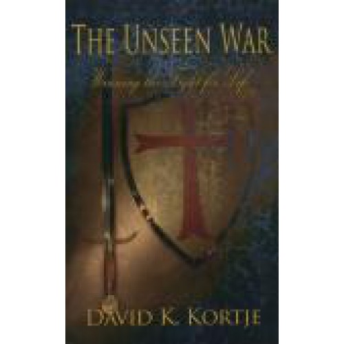 The Unseen War by David Kortje