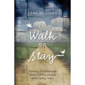 To Walk or Stay by Lara Williams
