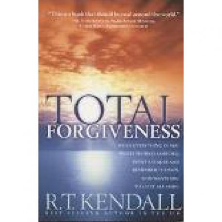 Total Forgiveness by R.T. Kendall