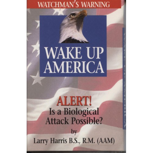 Wake Up America (Audio Tape) by Larry Harris