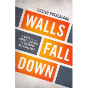 Walls Fall Down by Dudley Rutherford