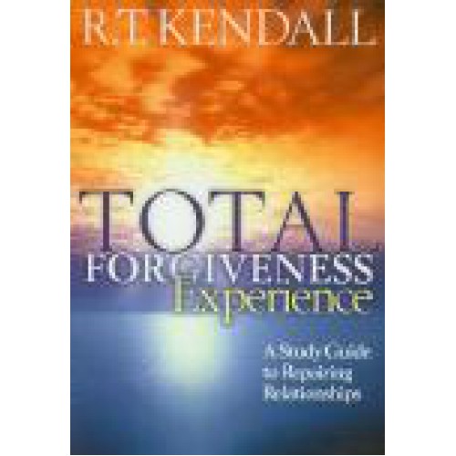Total Forgiveness Experience by R.T. Kendall