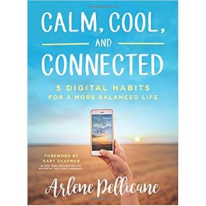 Calm, Cool, and Connected by Arlene Pellicane