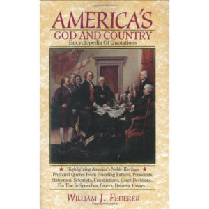 America’s God and Country by William J Federer