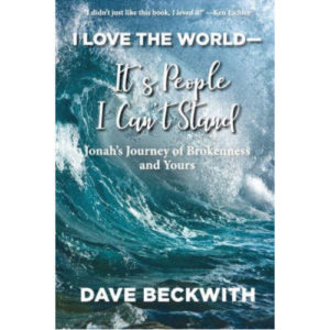I Love the World-It’s People I Can’t Stand by Dave Beckwith