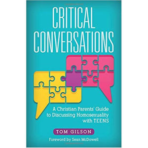 Critical Conversations by Tom Gilson