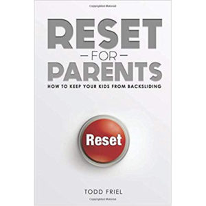Reset for Parents by Todd Friel