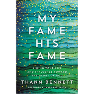 My Fame His Fame by Thann Bennett
