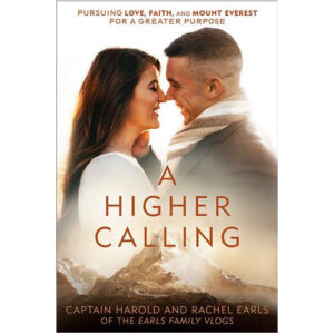 A Higher Calling by Harold Earls IV, Rachel Earls