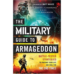 The Military Guide to Armageddon by Col. David J. Giammona, Troy Anderson