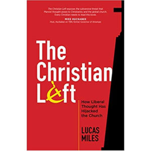 The Christian Left by Lucas Miles