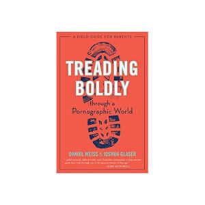 Treading Boldly by Daniel Weiss, Joshua Glaser
