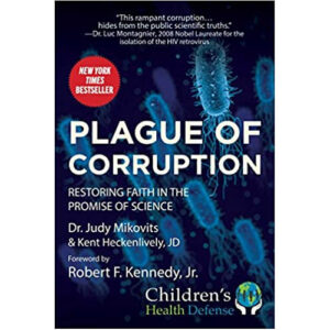 Plague of Corruption by Dr. Judy Mikovitz, Kent Heckenlively