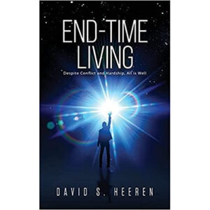 End-Time Living by David Heeren