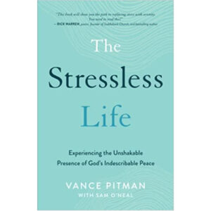The Stressless Life by Vance Pitman