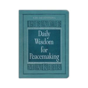 Daily Wisdom for Peacemaking by Brian Noble