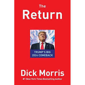 The Return by Dick Morris