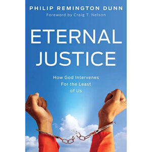 Eternal Justice by Philip Remington Dunn