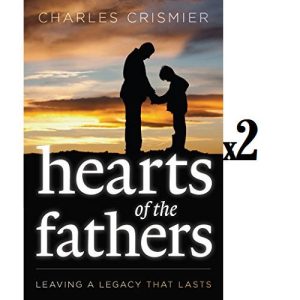 Hearts of the Fathers by Charles Crismier (2 copies)