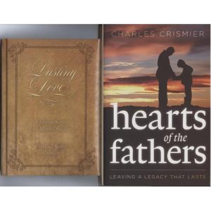 Lasting Love & Hearts of the Fathers