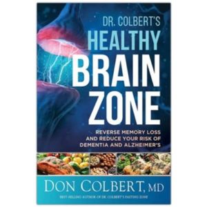 Dr. Colbert’s Healthy Brain Zone by Dr. Don Colbert