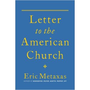 Letter to the American Church by Eric Metaxas