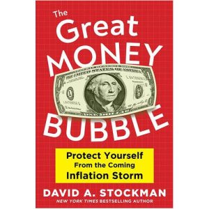 The Great Money Bubble by David Stockman