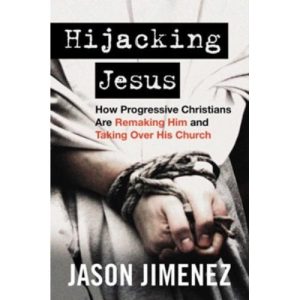 Hijacking Jesus by Jason Jimenez